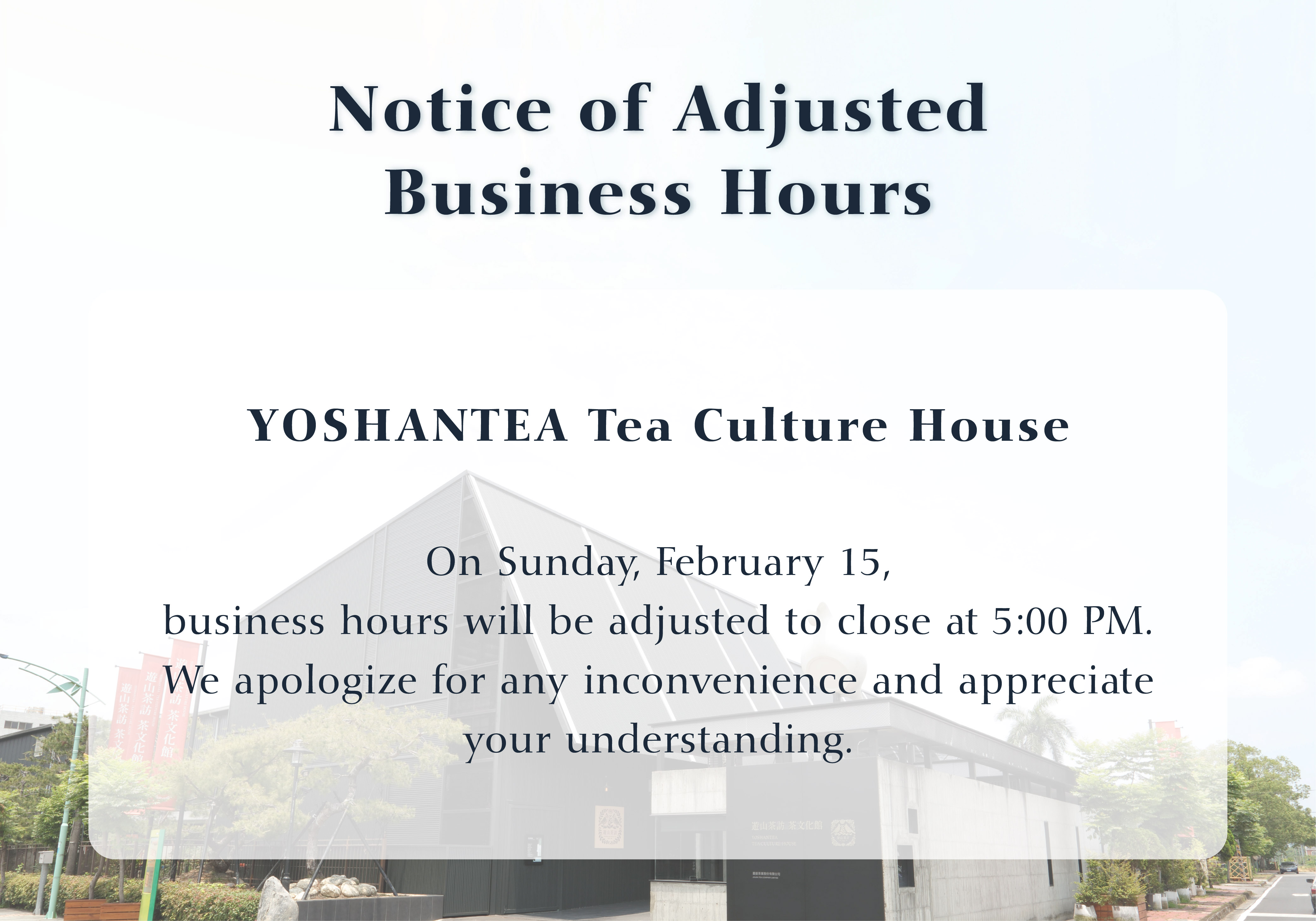 YOSHANTEA Tea Culture House｜Notice of Adjusted Business Hours